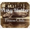Pesky Blubber Fitness Club